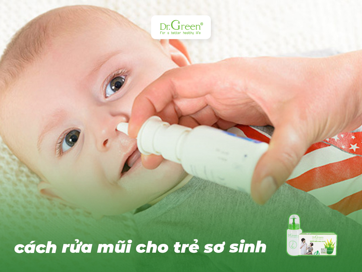 Cách rửa mũi cho trẻ sơ sinh bị sổ mũi